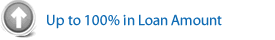 Up to 100% in Loan amount