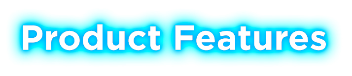 Product Features