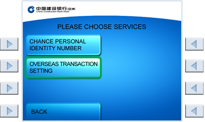 ATM interface of selecting Overseas Transaction Setting