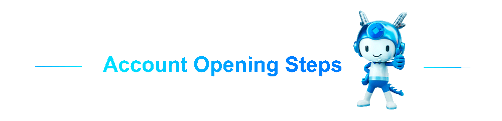 Account Opening Steps