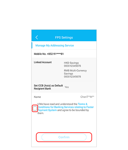 step 5, please enter the One-Time Password (OTP) which will be sent to your registered mobile number. Review and confirm the selected instruction. Please also read and accept the Terms & Conditions for faster payment system. Tap "confirm" to complete the setting