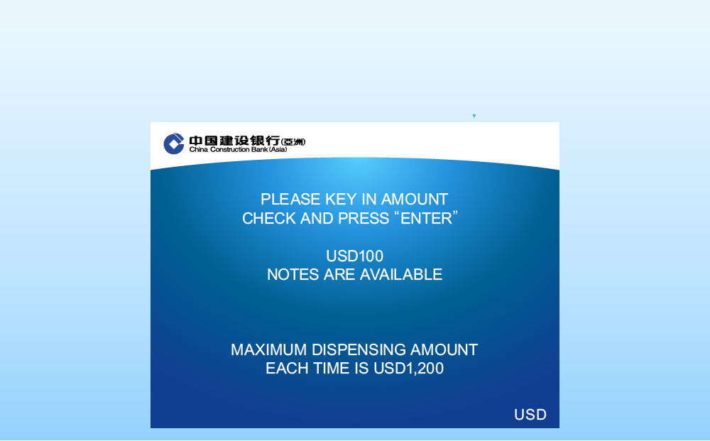 step3, foreign currency cash withdrawal will be debit from the Multi-currency account. Key in the withdrawal amount and check, then press 'ENTER'