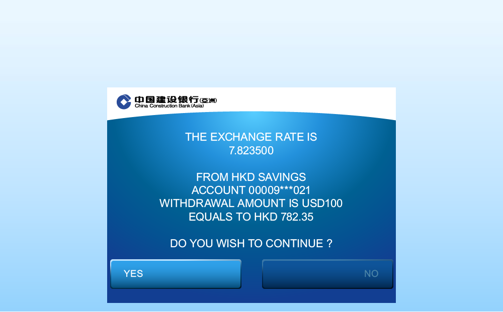 step3, key in the withdrawal amount and check, then press 'YES'