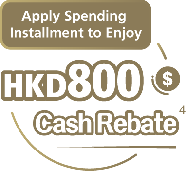 HKD800 Cash Rebate